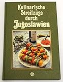  Kulinarische Streifzüge durch Jugoslawien
