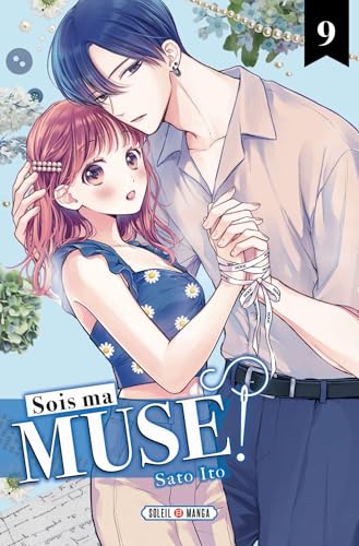 Sois ma muse ! — Tome 9