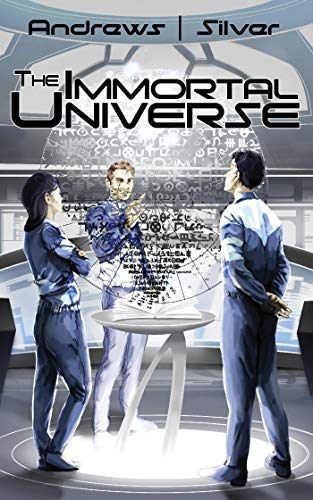The Immortal Universe (English Edition)
