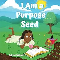 I Am a Purpose Seed 194808547X Book Cover