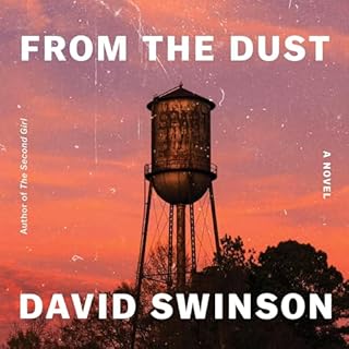 From the Dust Audiobook By David Swinson cover art