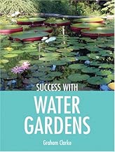 Success with Water Gardens (Success with Gardening)