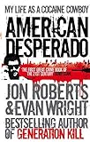 American Desperado: My Life as a Cocaine Cowboy (Paperback) - Common
