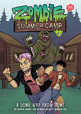 Long Way from Tome: Book 4 (Zombie Summer Camp, 4)