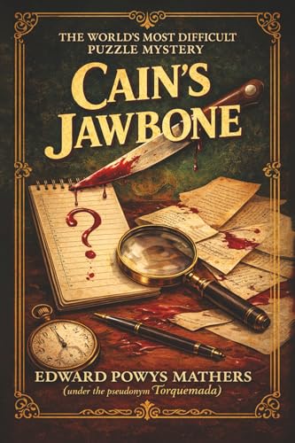 Cain's Jawbone: The World’s Most Difficult Puzzle Mystery