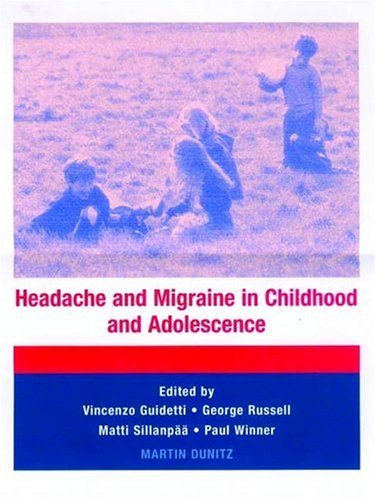 Headache and Migraine in Childhood and Adolescence Headache and Migraine in Childhood and Adolescence