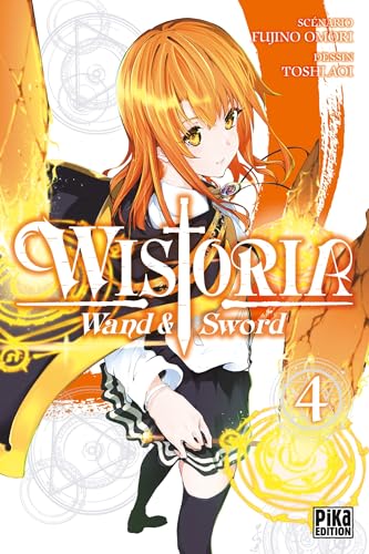 Wistoria - Wand and Sword — Tome 4