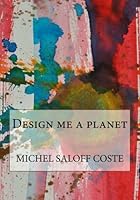 Design Me a Planet 1492371718 Book Cover