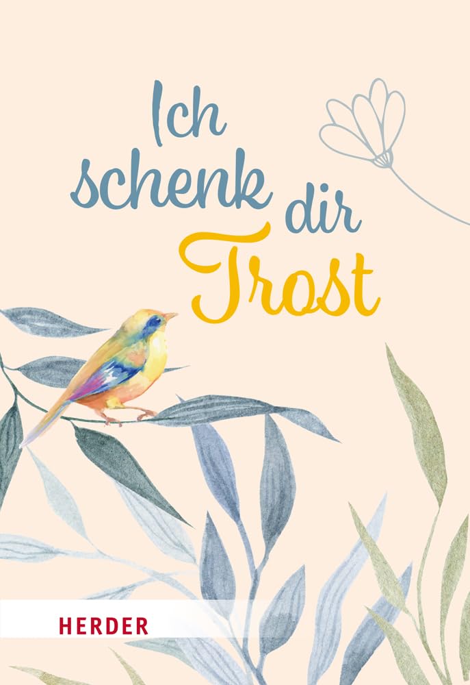 Verlag Herder Ich Schenk Dir Trost