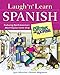 Laugh 'n' Learn Spanish : Featuring the #1 Comic Strip "For Better or For Worse"