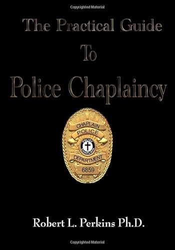 The Practical Guide To Police Chaplaincy