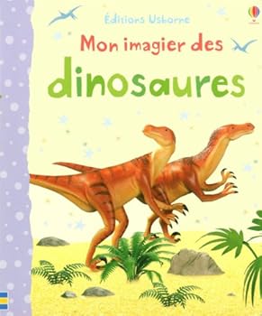 Mon imagier les dinosaures (Premiers imagiers)