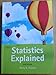 Statistics Explained: A Guide for Social Science Students, 2nd Edition