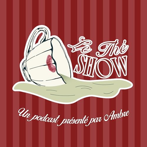 Le Th&eacute; Show cover art
