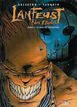 Lanfeust des étoiles T06: Le Râle du flibustier - Book #6 of the Lanfeust des Étoiles