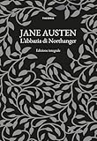 L'abbazia Di Northanger. Ediz. Integrale - 2