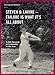 Steven D. Lavine. Failure is What It's All About: A Life Devoted to Leadership in the Arts