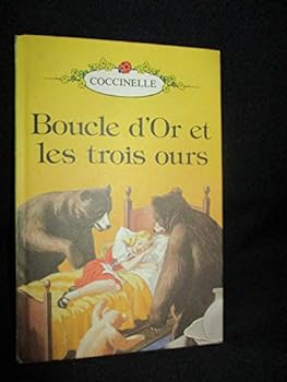 Hardcover Boucle d'Or et les trois ours: Coccinelle Trans. Garnier Freres Book