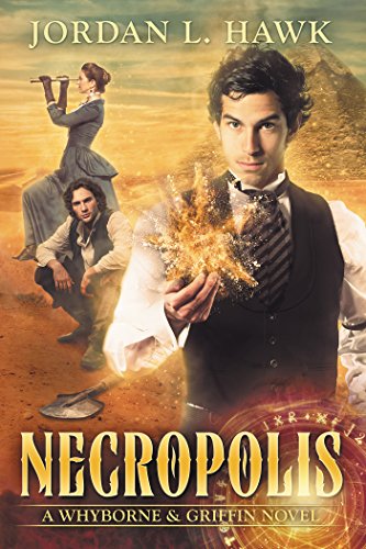 Télécharger Necropolis (Whyborne & Griffin Book 4) (English Edition) PDF