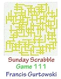 Sunday Scrabble Game 111