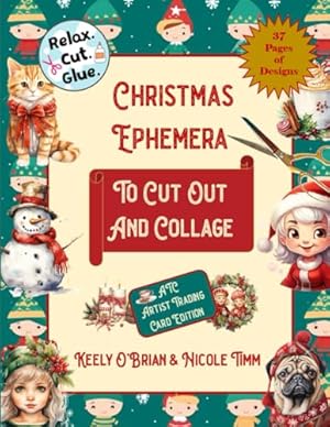 Book cover Christmas Ephemera To Cut Out And Collage: ATC Artist Trading Card Edition