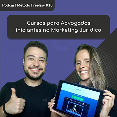 Cursos para Advogados iniciantes no Marketing Jur&iacute;dico