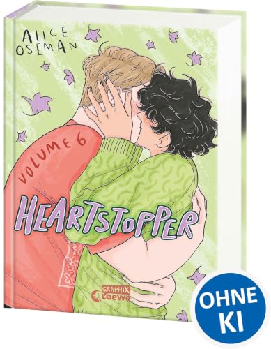 Heartstopper Volume 6 (deutsche Hardcover-Ausgabe): Heiß ersehnter Abschluss der berührenden Liebesgeschichte von Nick und Charlie - Perfekt für alle Fans queerer Literatur und Graphic Novels