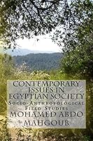 Contemporary Issues in Egyptian Society: Socio-Anthropological Field Studies 1515340945 Book Cover