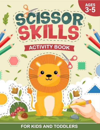 Scissor Skills Activity Book for Kids And Toddlers: Cut & Learn Scissors Activities, Cutting Crafts Practice for Kid ages 3-5 years old, Preschool ... for Girls & Boys using Safety Scissors image 2