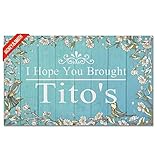 Jackey&Smith Welcome Mat I Hope You Brought Tito'S Door Mat Funny Doormat Entrance Floor Mat Rug Non Slip Balcony Mat Felt Fabric 30 inch X 18 inch