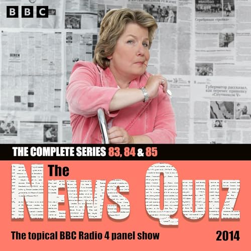 The News Quiz 2014 by BBC Radio Comedy episode artwork
