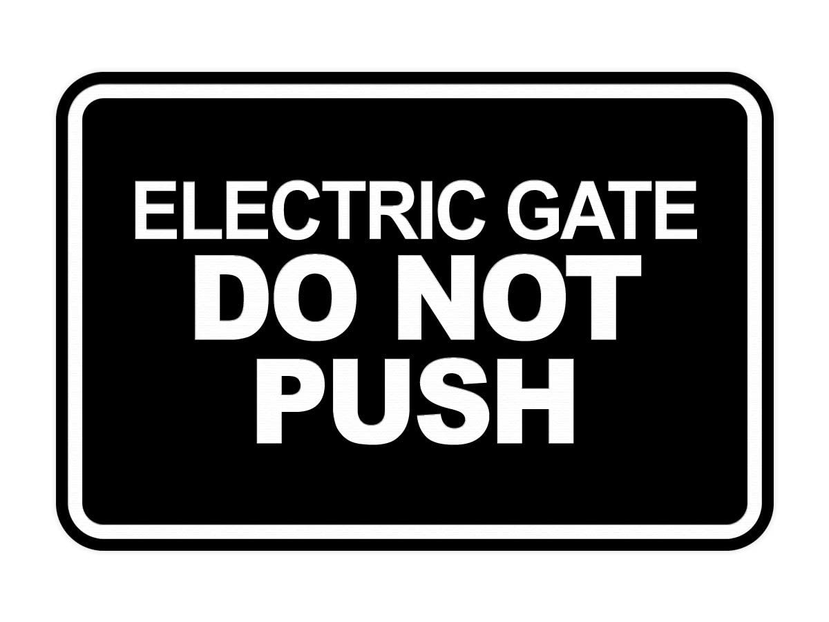 Panneau de portail électrique Do Not Push pour protéger votre motorisation - 8