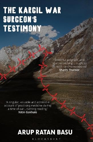 The Kargil War Surgeons Testimony