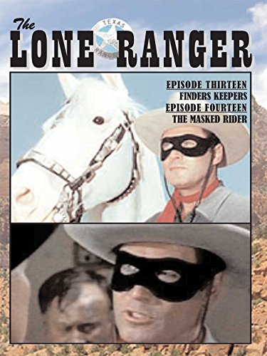 The Lone Ranger - Finders Keepers Masked Rider
