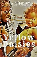 Yellow Daisies 1730700047 Book Cover