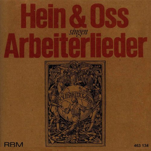 Hein & Oss Singen Arbeiterlieder