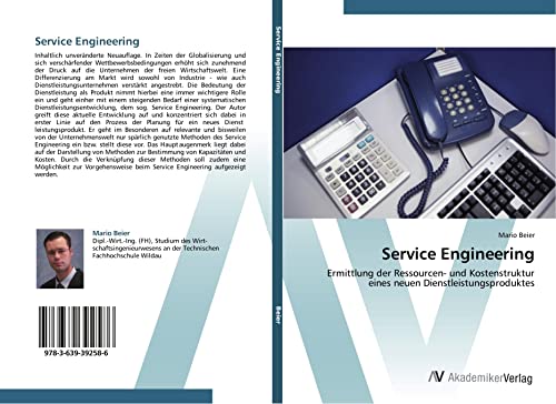 Service Engineering: Ermittlung der Ressourcen- und Kostenstruktur eines neuen Dienstleistungsproduktes