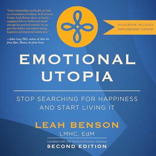 Emotional Utopia (Second Edition) -- Leah Benson LMHC EdM episode artwork