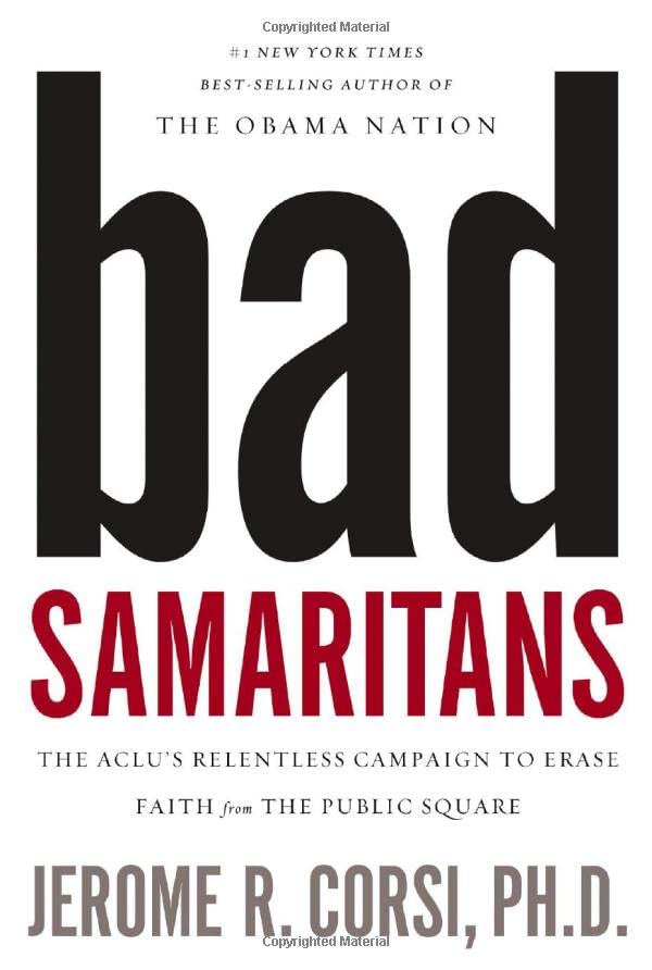 Buy Bad Samaritans: The ACLU's Relentless Campaign to Erase Faith from the Public Square — BookShops.in