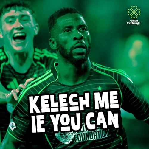 Kelech Me If You Can - Celtic Settle For A Draw In Belgrade Podcast Por  arte de portada