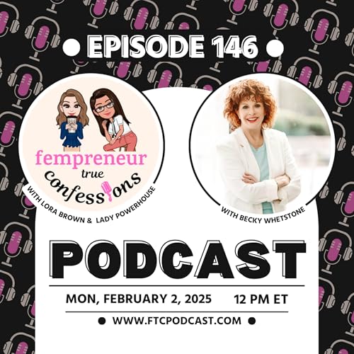 EP 146: When &ldquo;Mistakes&rdquo; Become Our Magic with Becky Whetstone