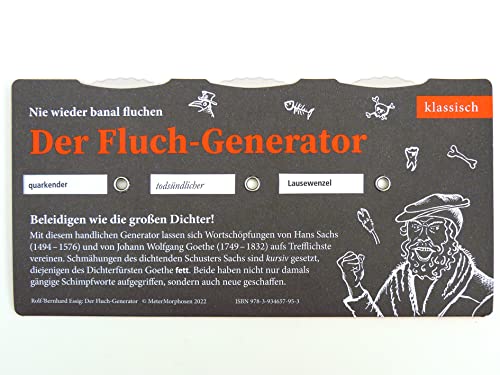 MeterMorphosen GmbH Der Fluch-Generator. Nie Wieder banal fluchen: Doppelseitig Bedruckte Drehschreibe mit klassischen Flüchen von Hans Sachs und Goethe sowie mit modernen Flüchen