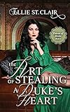 Cover zum Buch The Art of Stealing a Duke's Heart