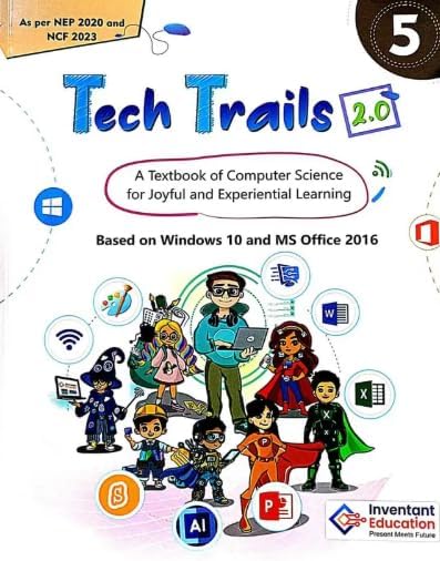 Inventant Tech Trails 2.0 Based on windows 10 & MS office 2016 Class 5 ...