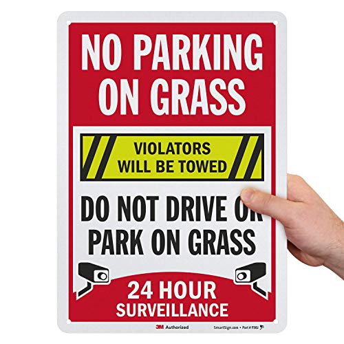 SmartSign “No Parking On Grass - 24 Hour Surveillance, Do Not Drive or Park on Grass” Sign | 10" x 14" 3M Engineer Grade Reflective Aluminum, Made in USA