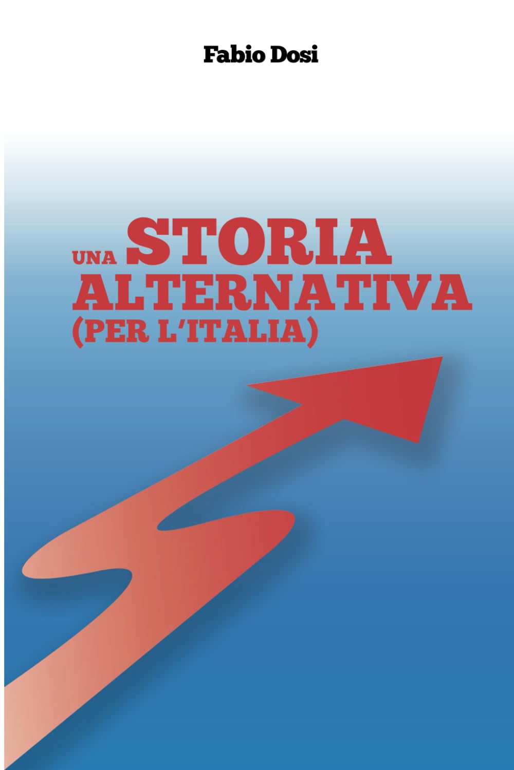 Una storia alternativa (per l'Italia)