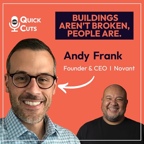 Operating at the Surface, Why Smart-Building Tech Fails to Dive Deep with Andy Frank Founder & CEO of Novant