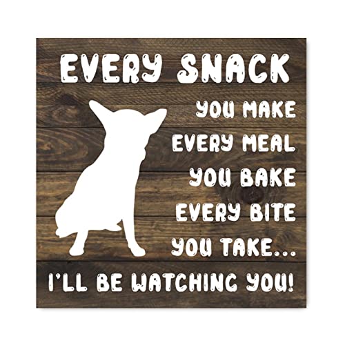 Panneau mural en bois Every Snack You Make déco cuisine et salon 30x30 cm