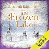 The Frozen Lake: A Vintage Mystery