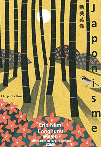 Japonisme. Ikigai, Bagno Nella Foresta, Wabi-Sabi E Molto Altro - 4